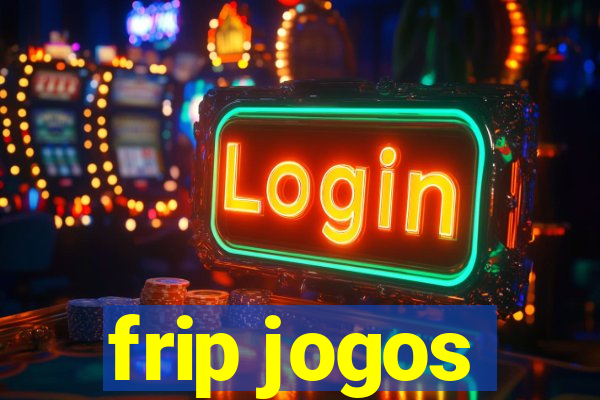 frip jogos